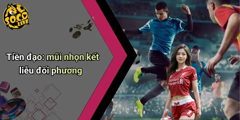 Các Vị Trí Trong Bóng Đá