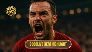 thumb - socolive xem highlight