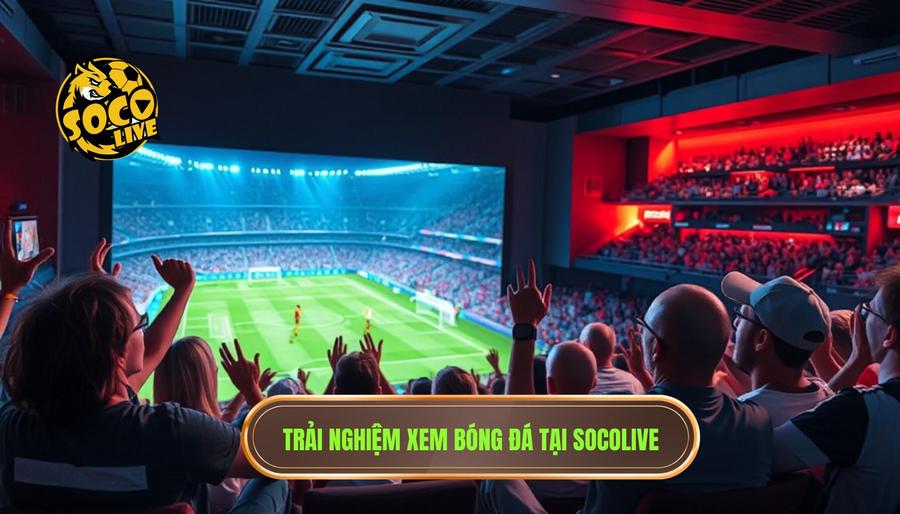 Phân tích đa chiều: Lợi ích khi xem bóng đá tại Socolive